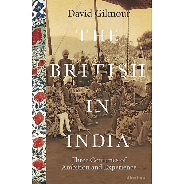 The British in India, David Gilmour