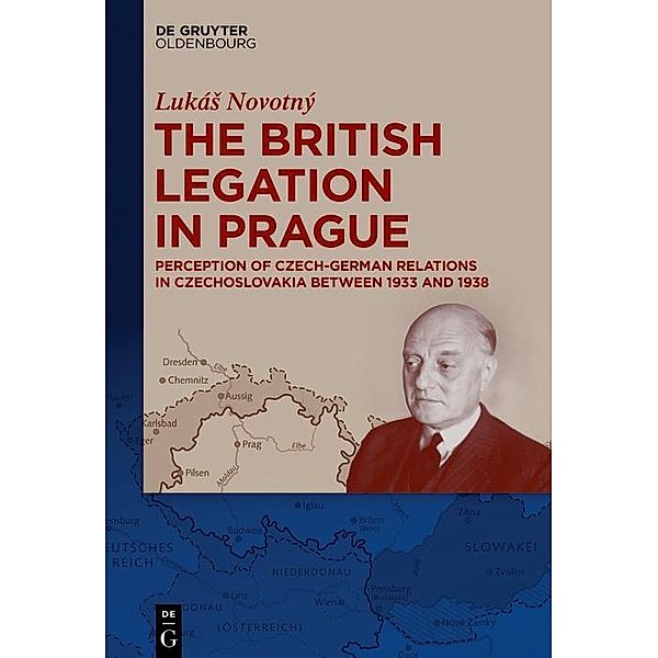 The British Legation in Prague / Jahrbuch des Dokumentationsarchivs des österreichischen Widerstandes, LukáS Novotný