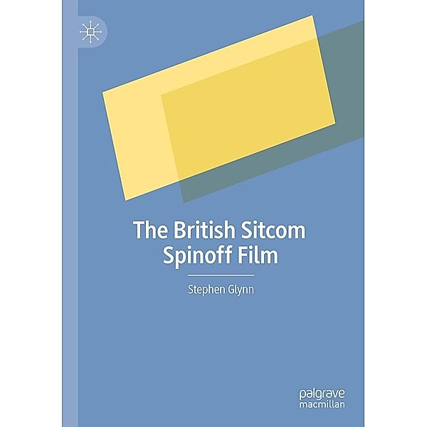 The British Sitcom Spinoff Film / Progress in Mathematics, Stephen Glynn