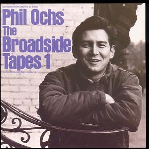 The Broadside Tapes 1, Phil Ochs