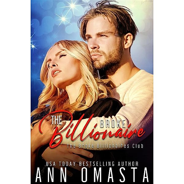 The Broke Billionaire / The Broke Billionaires Club Bd.1, Ann Omasta