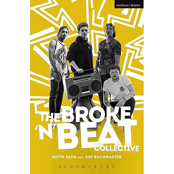 The Broke 'n' Beat Collective / Modern Plays, Keith Saha, Sue Buckmaster