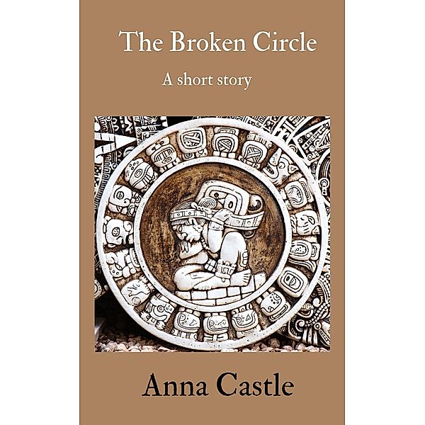 The Broken Circle, Anna Castle