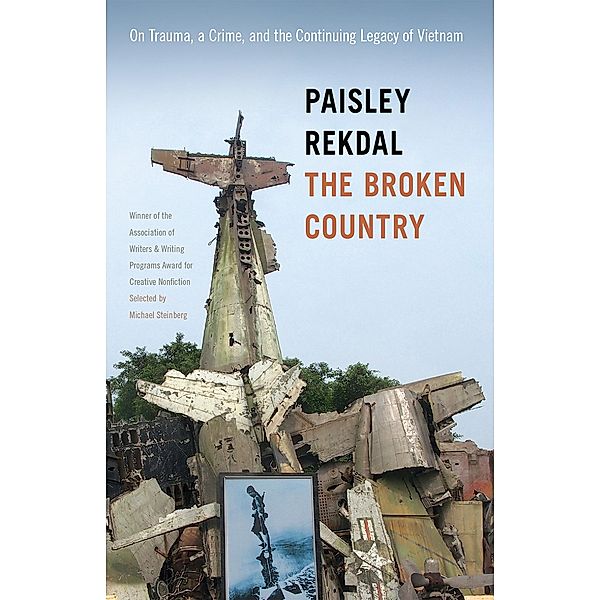 The Broken Country / Association of Writers and Writing Programs Award for Creative Nonfiction Series, Paisley Rekdal
