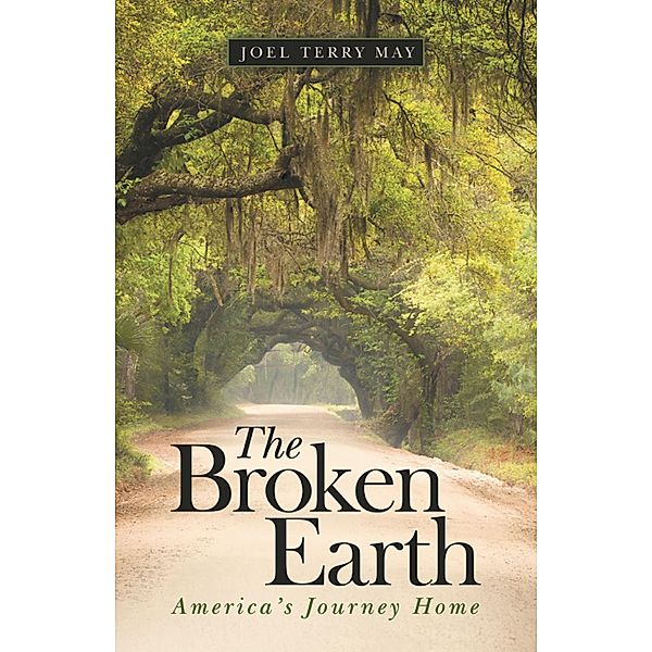 The Broken Earth, Joel Terry May