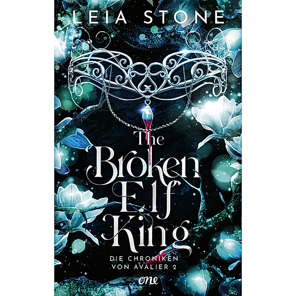 The Broken Elf King / Die Chroniken von Avalier Bd.2, Leia Stone