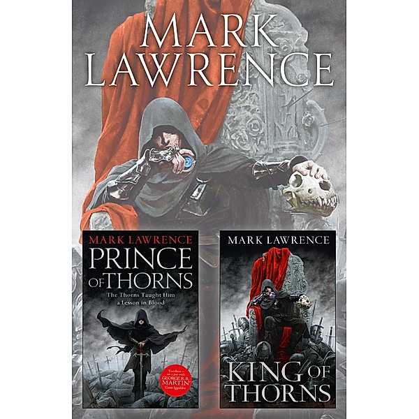 The Broken Empire Series Books 1 and 2, Mark Lawrence