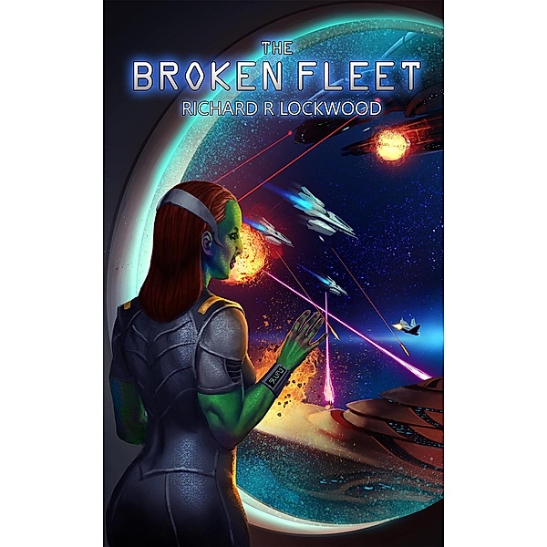 The Broken Fleet / The Broken Fleet, Richard R Lockwood