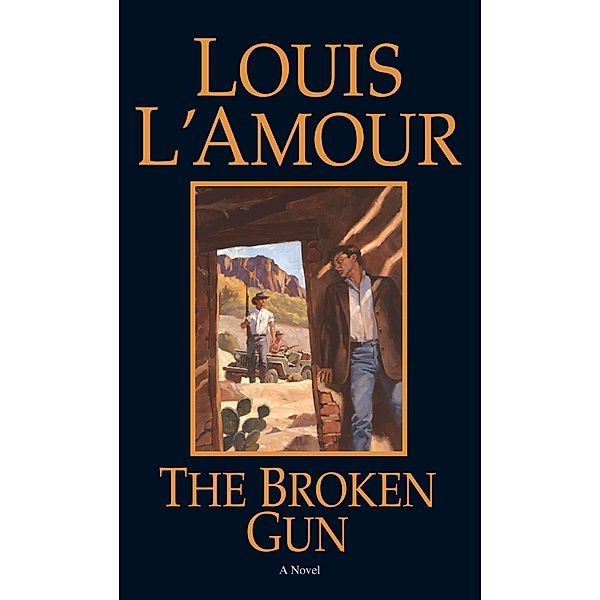 The Broken Gun, Louis L'amour