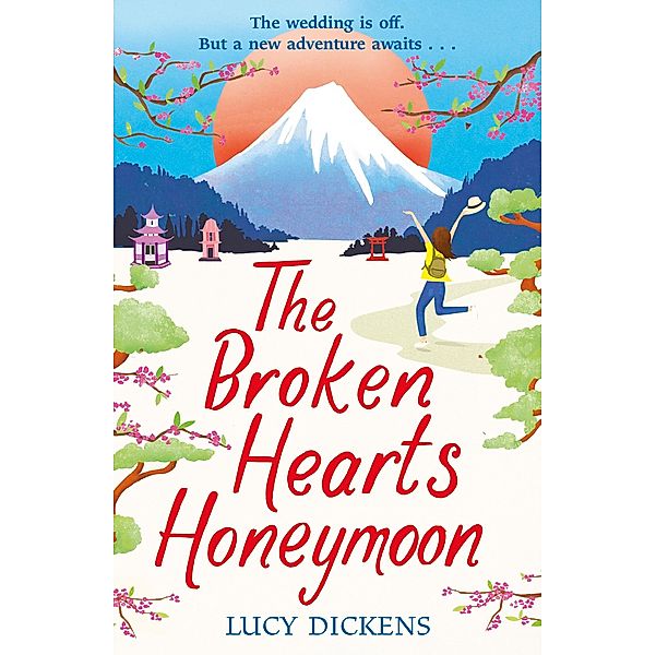 The Broken Hearts Honeymoon, Lucy Dickens