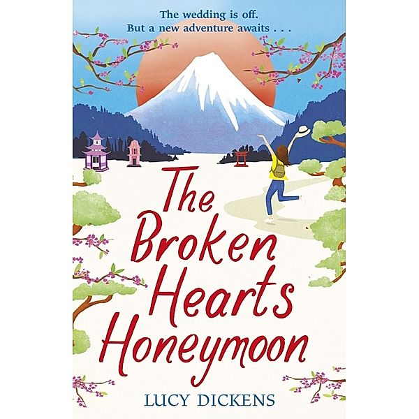The Broken Hearts Honeymoon, Lucy Dickens