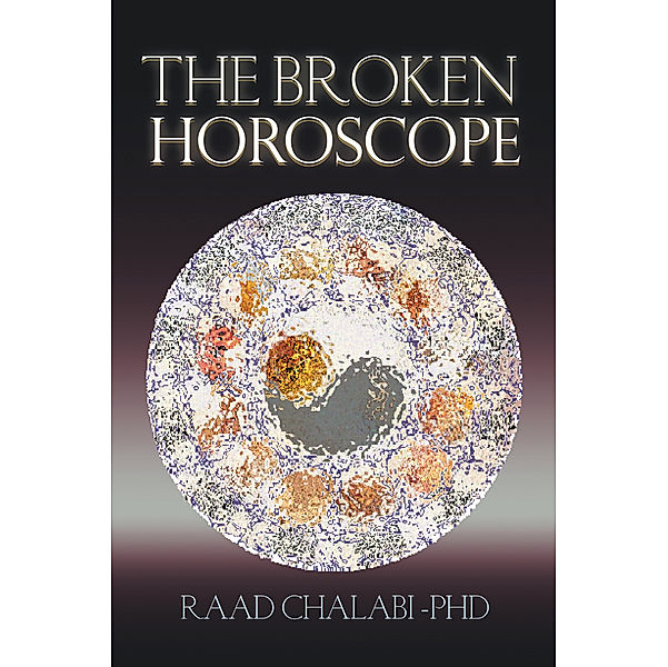 The Broken Horoscope, Raad Chalabi