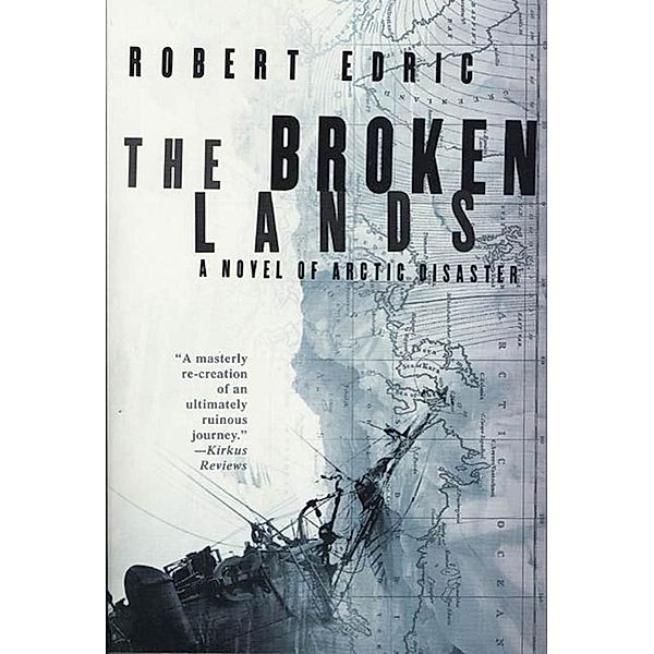 The Broken Lands, Robert Edric