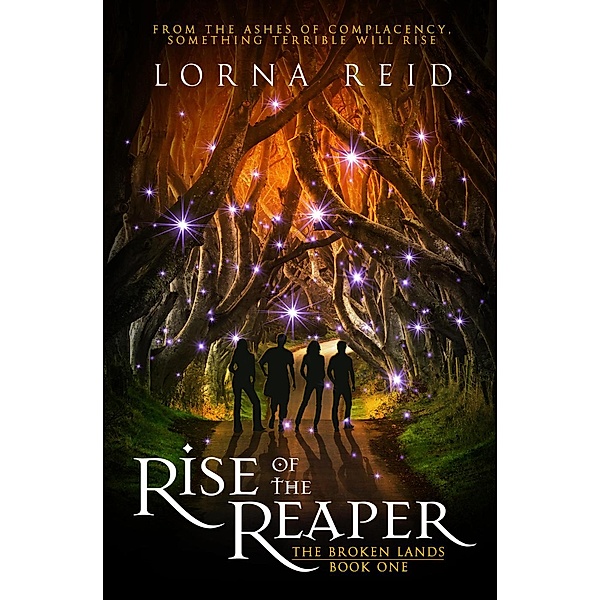 The Broken Lands: Rise of the Reaper (The Broken Lands, #1), Lorna Reid