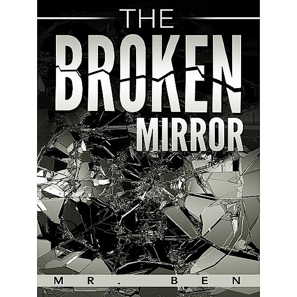 The Broken Mirror, Mr. Ben