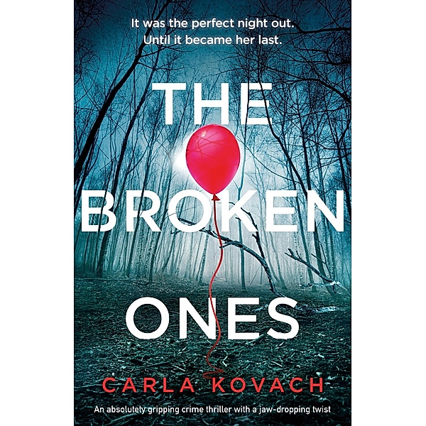 The Broken Ones / Detective Gina Harte Bd.8, Carla Kovach