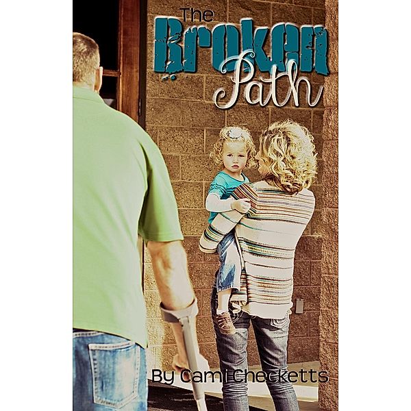 The Broken Path, Cami Checketts