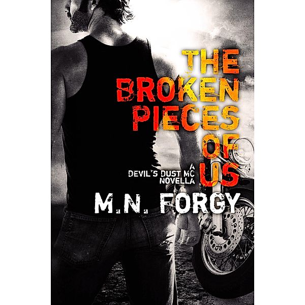 The Broken Pieces Of Us (The Devil's Dust) / The Devil's Dust, M. N. Forgy