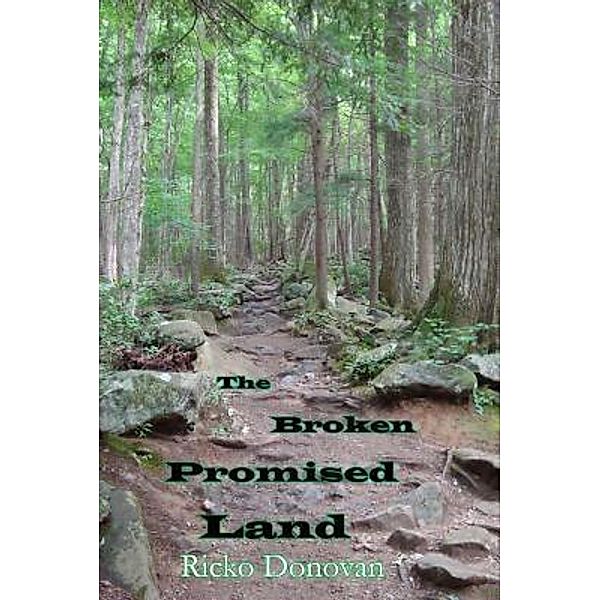 The Broken Promised Land, Ricko Donovan