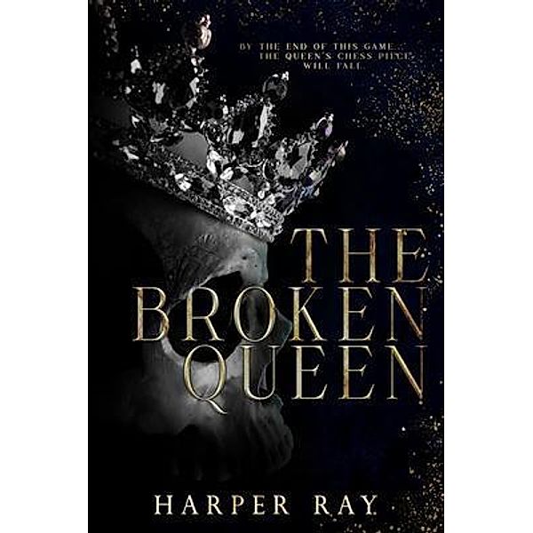 The Broken Queen, Harper Ray