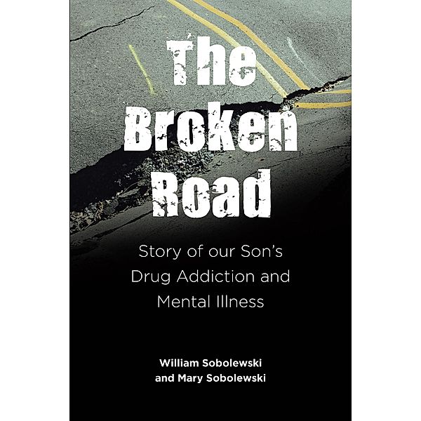 The Broken Road, William Sobolewski, Mary Sobolewski