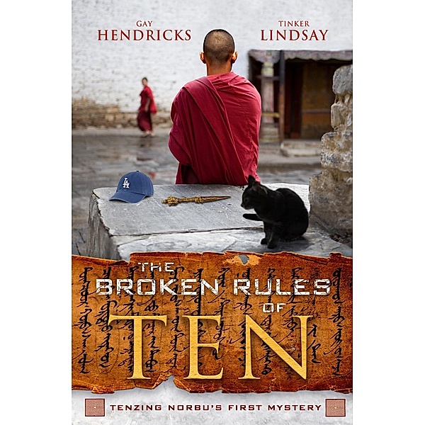 The Broken Rules of Ten, Gay Hendricks, Tinker Lindsay