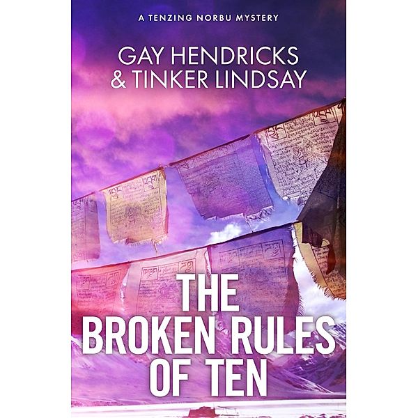 The Broken Rules of Ten, Gay Hendricks, Tinker Lindsay
