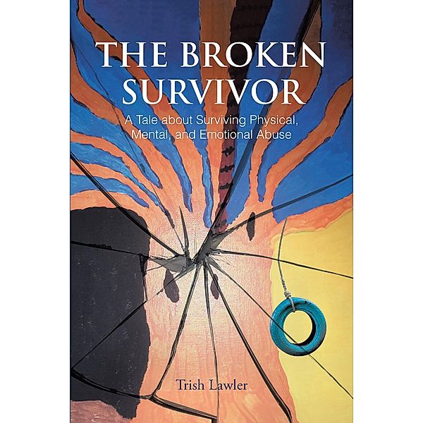The Broken Survivor, Trish Lawler