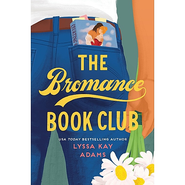 The Bromance Book Club / Bromance Book Club Bd.1, Lyssa Kay Adams