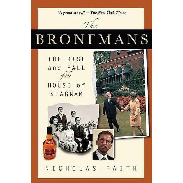 The Bronfmans, Nicholas Faith