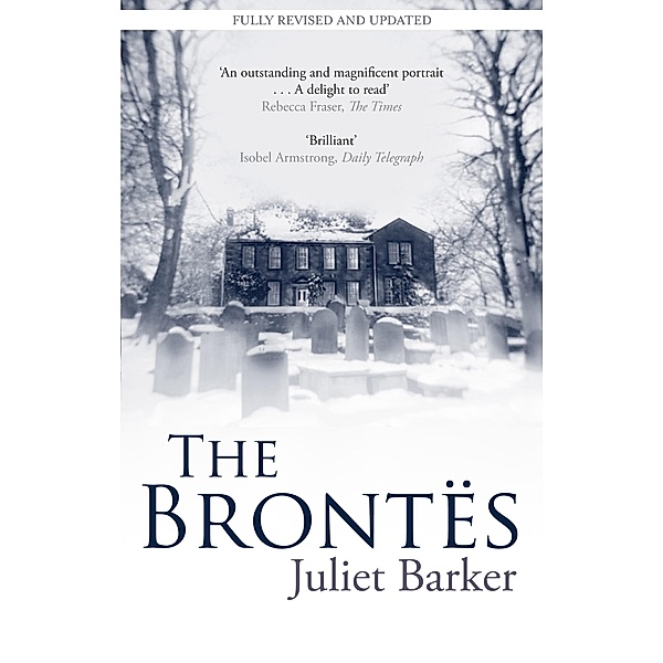 The Brontes, Juliet Barker