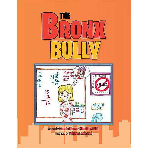 The Bronx Bully, Carole Blume-D'Ausilio