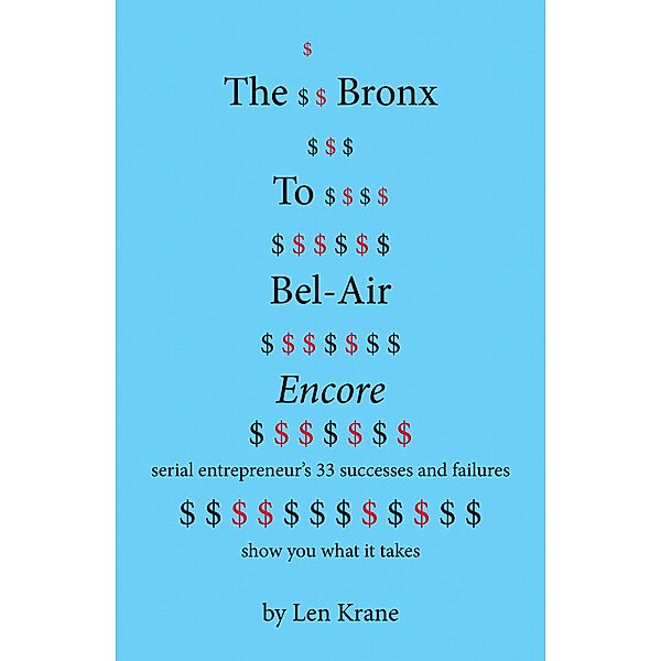 The Bronx to Bel-Air  Encore, Len Krane