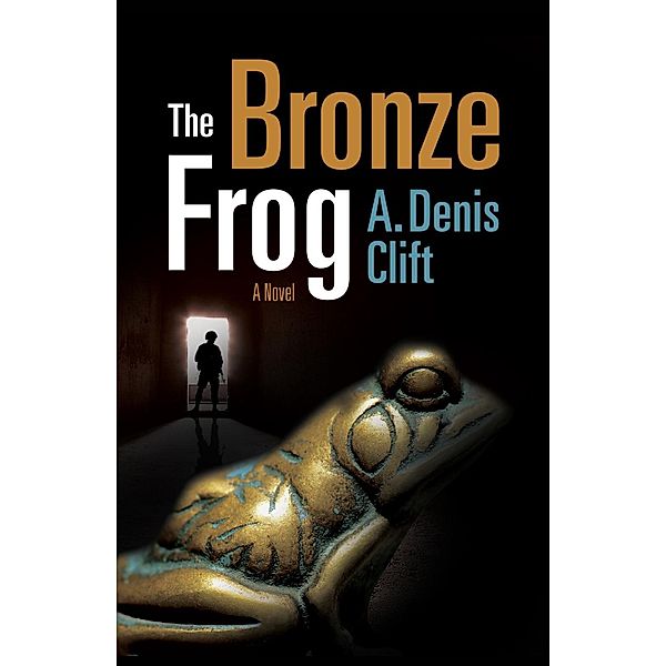 The Bronze Frog, A. Denis Clift