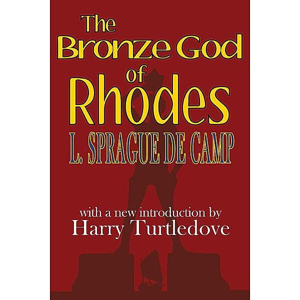 The Bronze God of Rhodes, L. Sprague De Camp