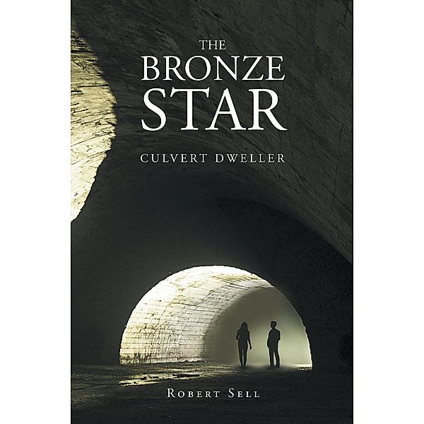 The Bronze Star, Robert Sell