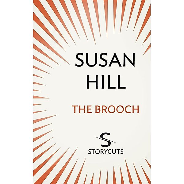 The Brooch (Storycuts), Susan Hill