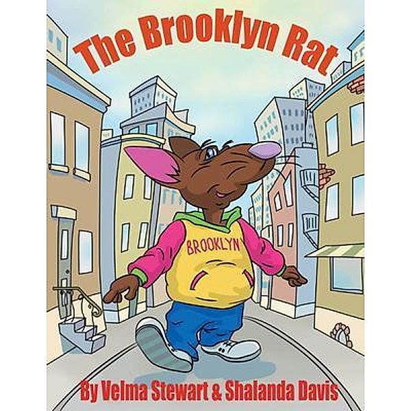 The Brooklyn Rat / URLink Print & Media, LLC, Velma Stewart
