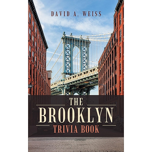 The Brooklyn Trivia Book, David A. Weiss