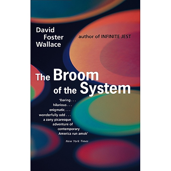 The Broom Of The System, David Foster Wallace