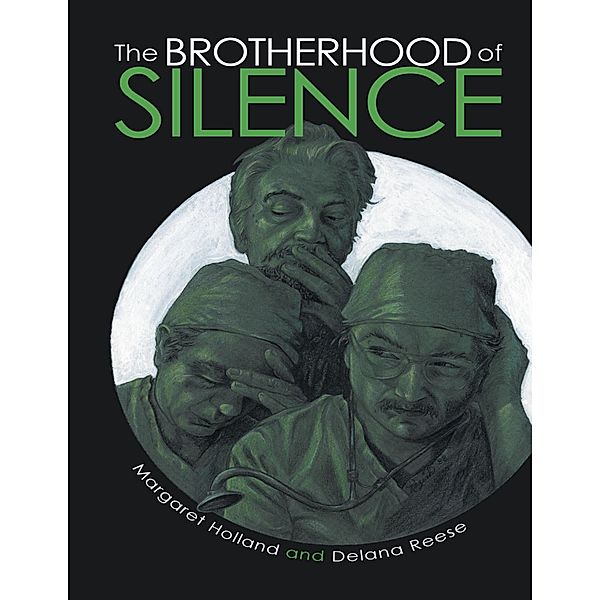 The Brotherhood of Silence, Margaret Holland, Delana Reese