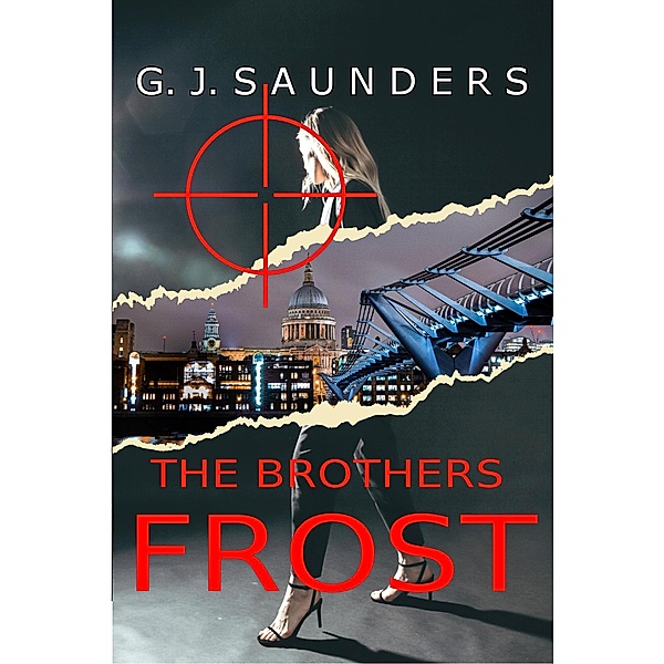 The Brothers Frost, G. J Saunders