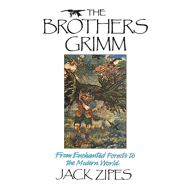 The Brothers Grimm, Jack Zipes