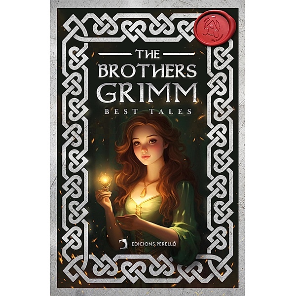 The Brothers Grimm Best Tales / Universals - English Letters, Brothers Grimm