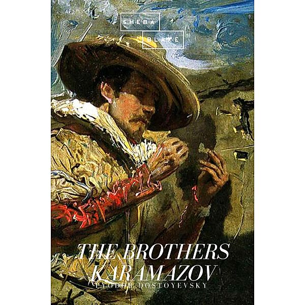 The Brothers Karamazov, Fyodor Dostoyevsky