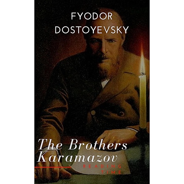 The Brothers Karamazov, Fyodor Dostoevsky, Reading Time