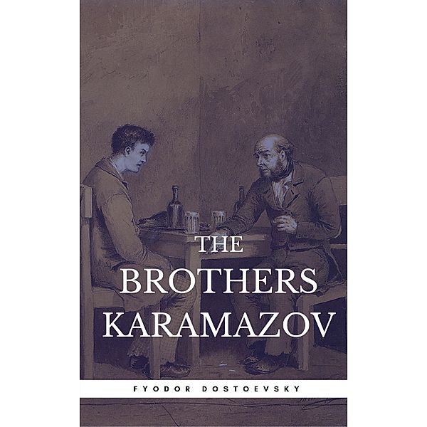 The Brothers Karamazov (Book Center), Fyodor Mikhailovich Dostoyevsky, Fyodor Dostoevsky