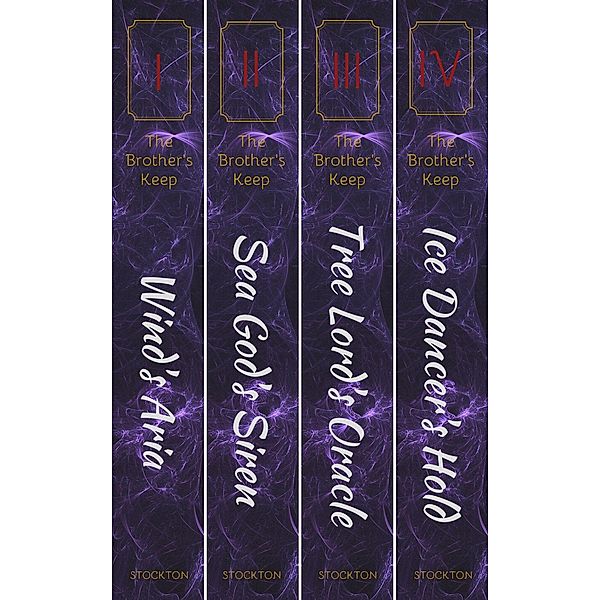 The Brother's Keep, Four-Novella Box Set / The Brother's Keep, Tessa Stockton