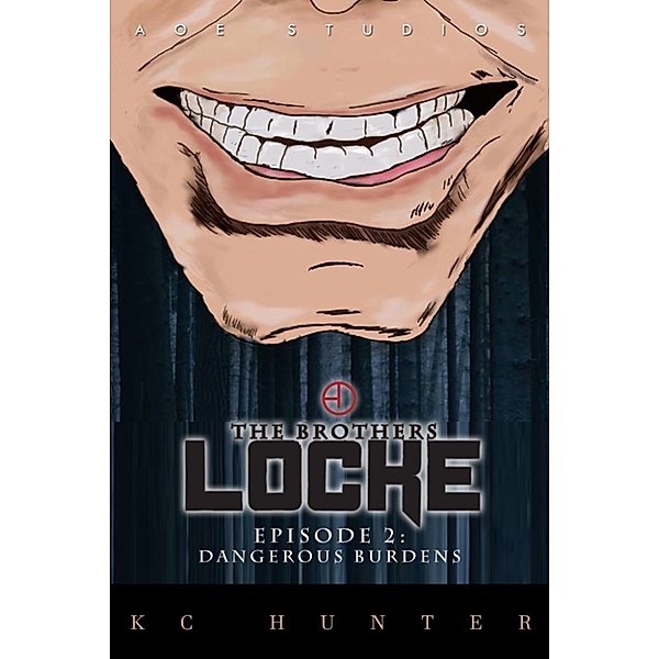 The Brothers Locke: The Brothers Locke: Episode 2: Dangerous Burdens, KC Hunter