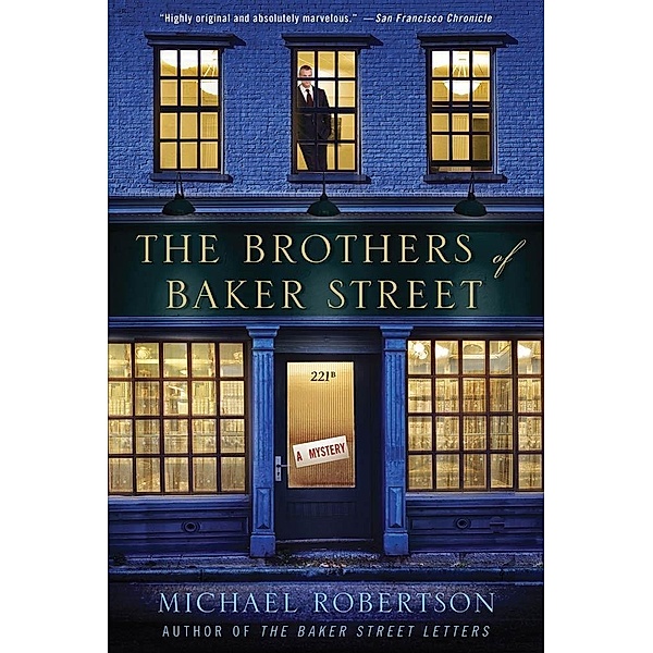 The Brothers of Baker Street / The Baker Street Letters Bd.2, Michael Robertson